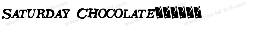 Saturday Chocolate字体转换